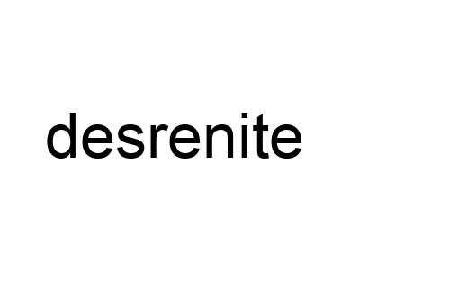 desrenite
